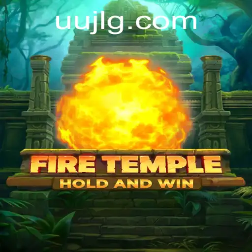 Exploring the World of FireTemple: An In-Depth Guide