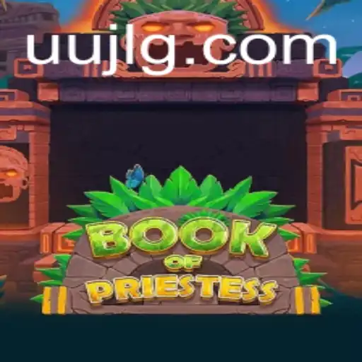 Discover the Mysteries of BookOfPriestess: A Modern Gaming Phenomenon