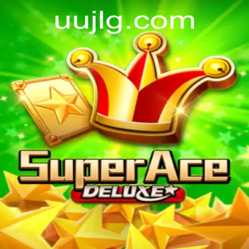 The Exciting World of SuperAceDeluxe and the Mystery of 'uujl'